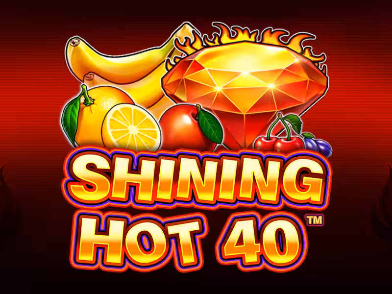 Shining Hot 40